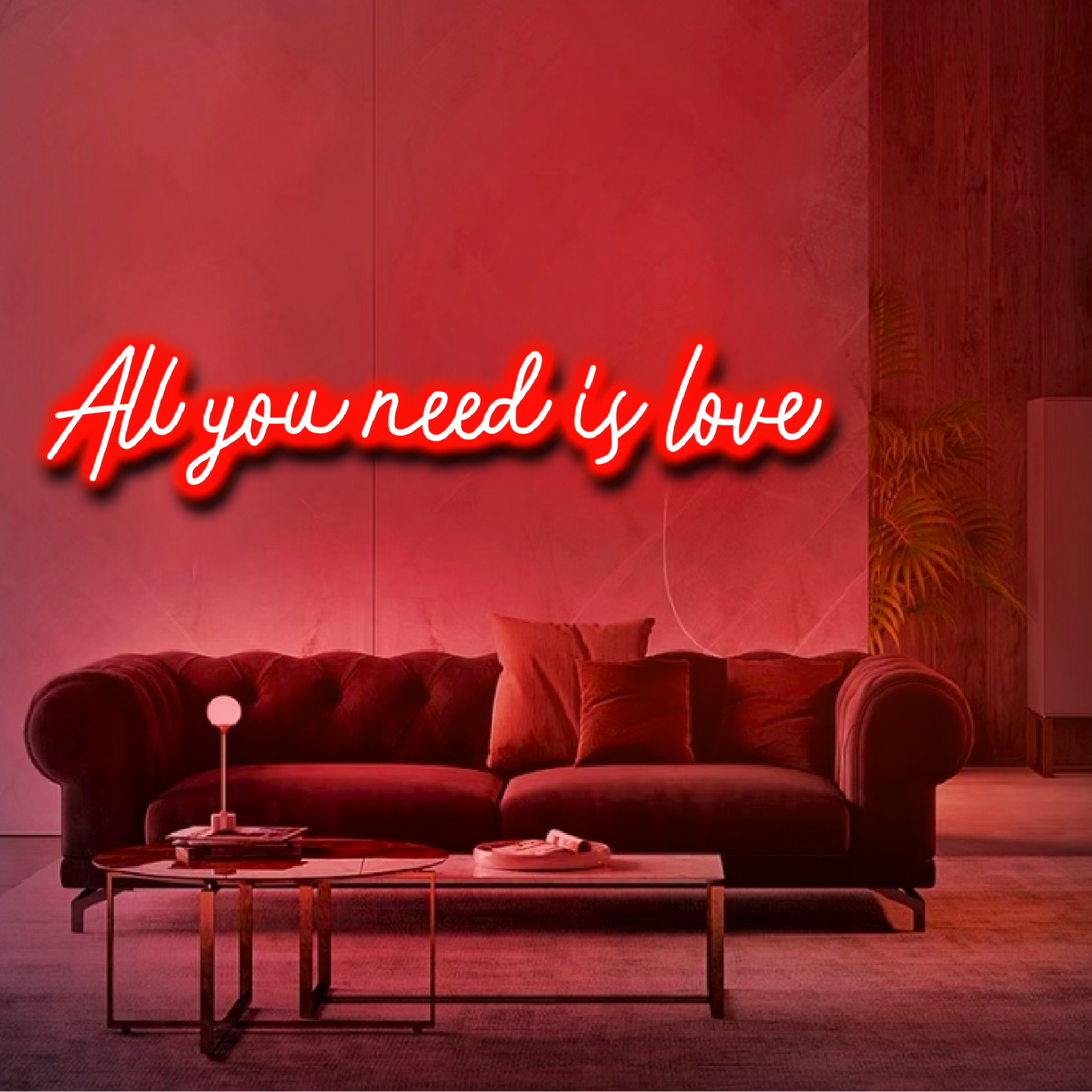 'All You Need Is Love' Neon Sign