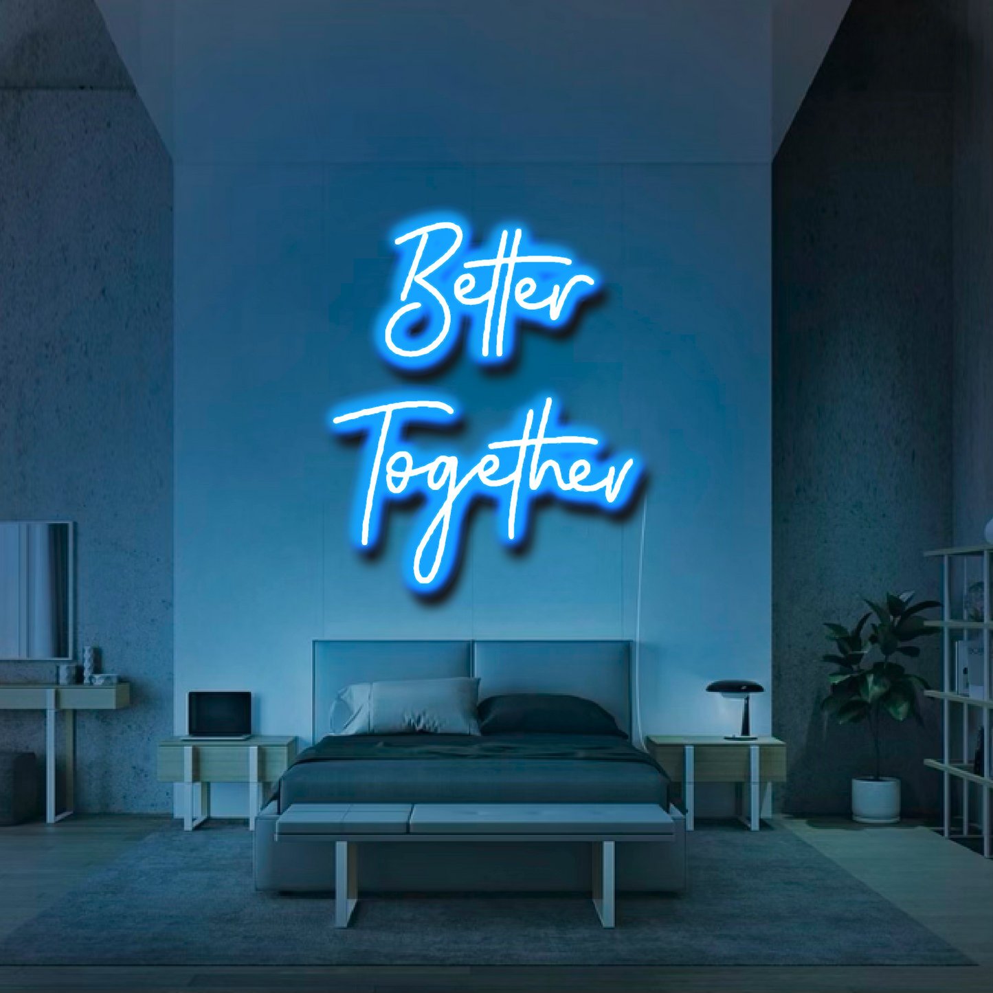 'Better Together' Neon Sign