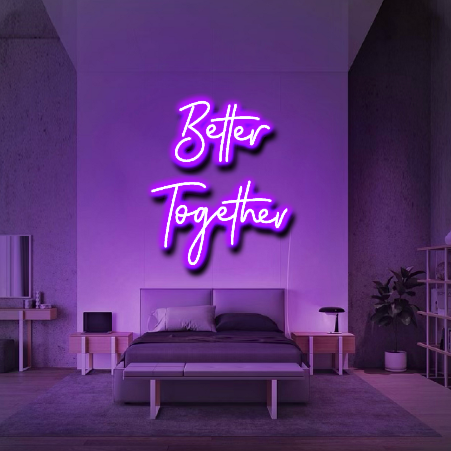 'Better Together' Neon Sign