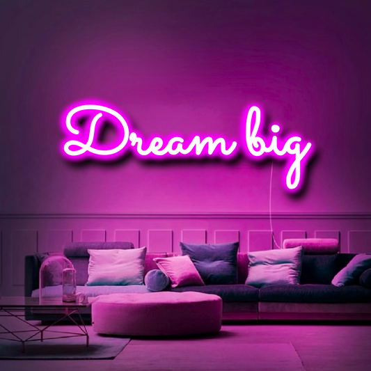 Letrero de neón 'Dream Big'